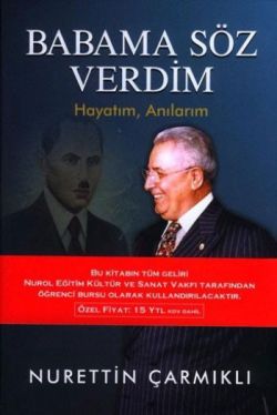 Babama Söz Verdim  Hayatım, Anılarım