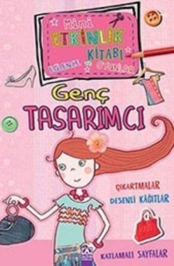 Mini Etkinlik Kitabı Eğlence ve Oyunlar: Genç Tasarımcı