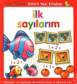 Okul Öncesi Sihirli İlk Kitabım: İlk Sayılarım