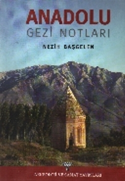 Birgi’den Gevaş’a Anadolu Gezi Notları