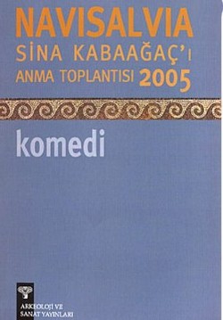 Navisalvia Sina Kabaağaç’ı Anma Toplantısı 2005 Komedi