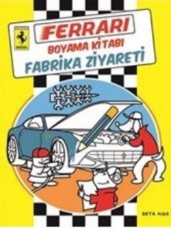 Ferrari Boyama Kitabı: Fabrika Ziyareti