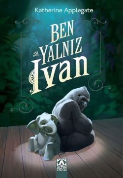 Ben Yalnız Ivan