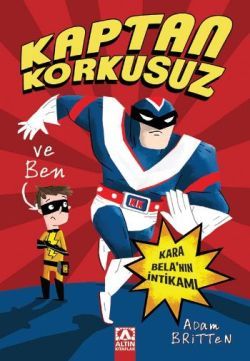 Kaptan Korkusuz ve Ben : Kara Bela’nın İntikamı