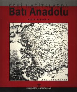 Eski Haritalarda Batı Anadolu