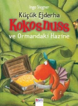 Küçük Ejderha Kokosnuss ve Ormandaki Hazine