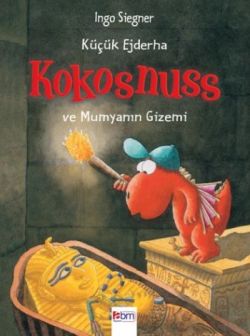 Küçük Ejderha Kokosnuss ve Mumyanın Gizemi