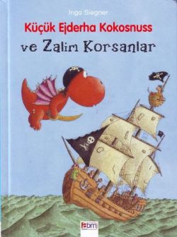 Küçük Ejderha Kokosnuss ve Zalim Korsanlar