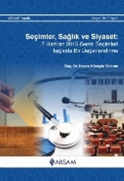 Seçimler, Sağlık ve Siyaset: 7 Haziran 2015 Genel Seçimleri Işığında Bir Değerlendirme