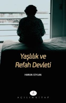 Yaşlılık ve Refah Devleti