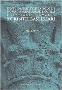 Doğu Dağlık Kilikia Bölgesi Roma İmparatorluk Dönemi Detaylandırılmamış Korinth Başlıkları