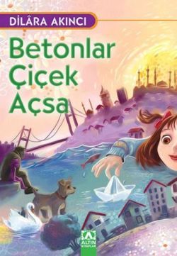 Betonlar Çiçek Açsa