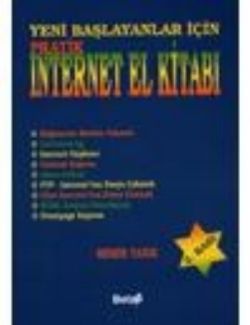 Yeni Başlayanlar İçin Pratik İnternet El Kitabı