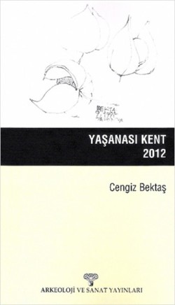 Yaşanası Kent 2012