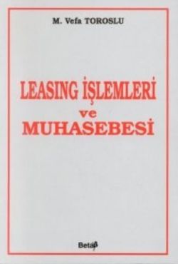 Leasing İşlemleri ve Muhasebesi