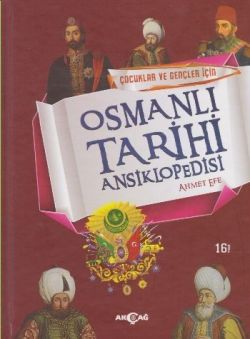 Çocuklar ve Gençler İçin Osmanlı Tarihi Ansiklopedisi