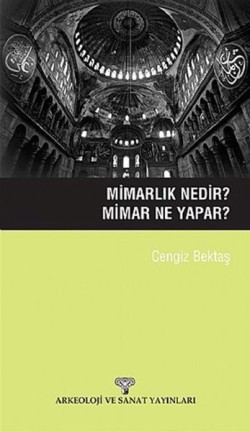 Mimarlık Nedir? Mimar Ne Yapar?