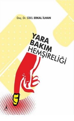 Yara Bakım Hemşireliği