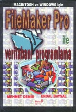 Macintosh ve Windows İçin FileMaker Pro ile Veritabanı Programlama