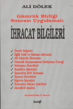 Gümrük Birliği Sonrası Uygulamalı İhracat Bilgileri