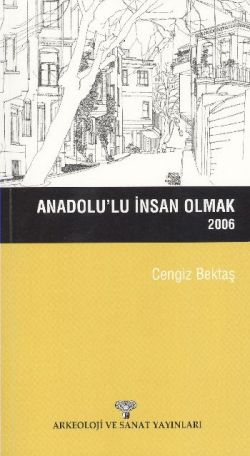 Anadolu’lu İnsan Olmak 2006