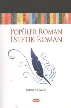 Popüler Roman - Estetik Roman