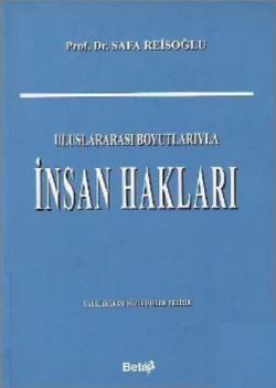 Uluslararası Boyutlarıyla İnsan Hakları