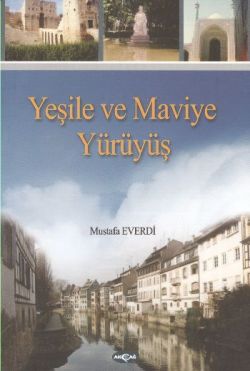 Yeşile ve Maviye Yürüyüş