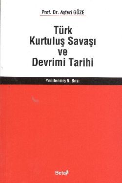 Türk Kurtuluş Savaşı ve Devrimi Tarihi