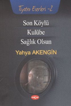 Son Köylü - Kulübe - Sağlık Olsun