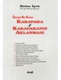 Önemli Bir Sorun: Karapara ve Karapara’nın Aklanması