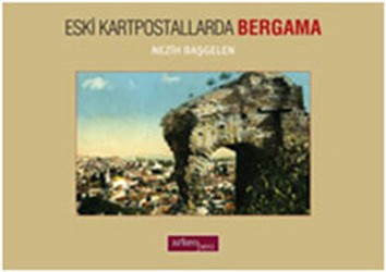 Eski Kartpostallarda Bergama