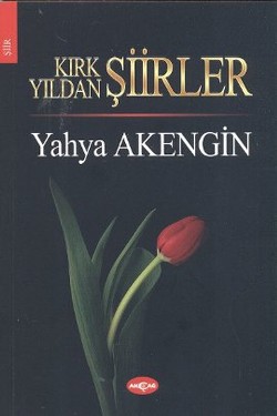 Kırk Yıldan Şiirler