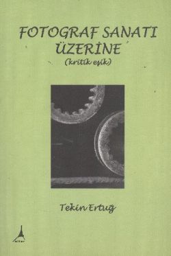 Fotograf Sanatı Üzerine (Kritik Eşik)