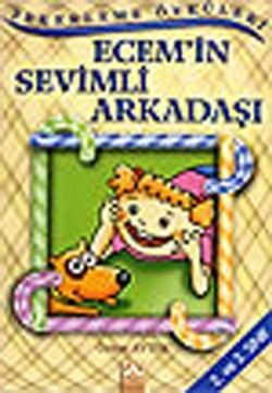 Ecem’in Sevimli Arkadaşı