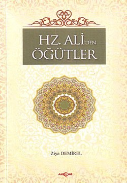 Hz. Ali’den Öğütler