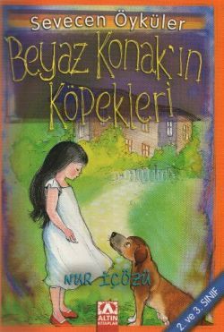 Beyaz Konak’ın Köpekleri