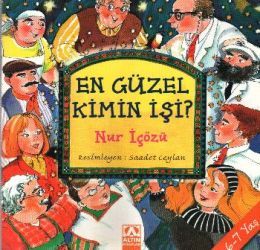 En Güzel Kimin İşi? 1