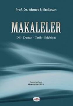 Makaleler  Dil / Destan / Tarih/ Edebiyat