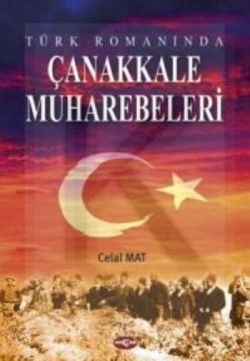 Türk Romanında Çanakkale Muharebeleri