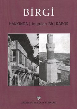 Birgi Hakkında Unutulan Bir Rapor