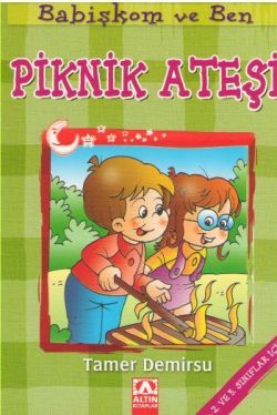 Babişkom ve Ben: Piknik Ateşi