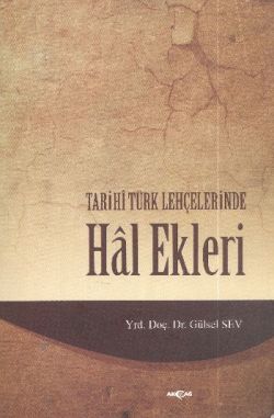 Tarihi Türk Lehçelerinde Hal Ekleri