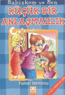 Babişkom ve Ben: Küçük Bir Anlaşmazlık