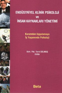 Endüstriyel Klinik Psikoloji ve İnsan Kaynakları Yönetimi