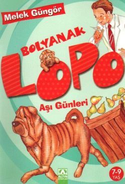 Bolyanak Lopo: Aşı Günleri