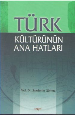 Türk Kültürünün Ana Hatları