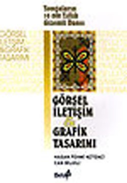 Görsel İletişim ve Grafik Tasarımı