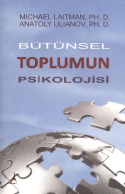 Bütünsel Toplumun Psikolojisi