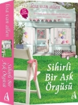 Sihirli Bir Aşk Örgüsü